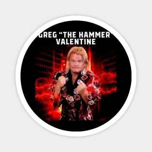 Greg The Hammer Valentine Magnet
